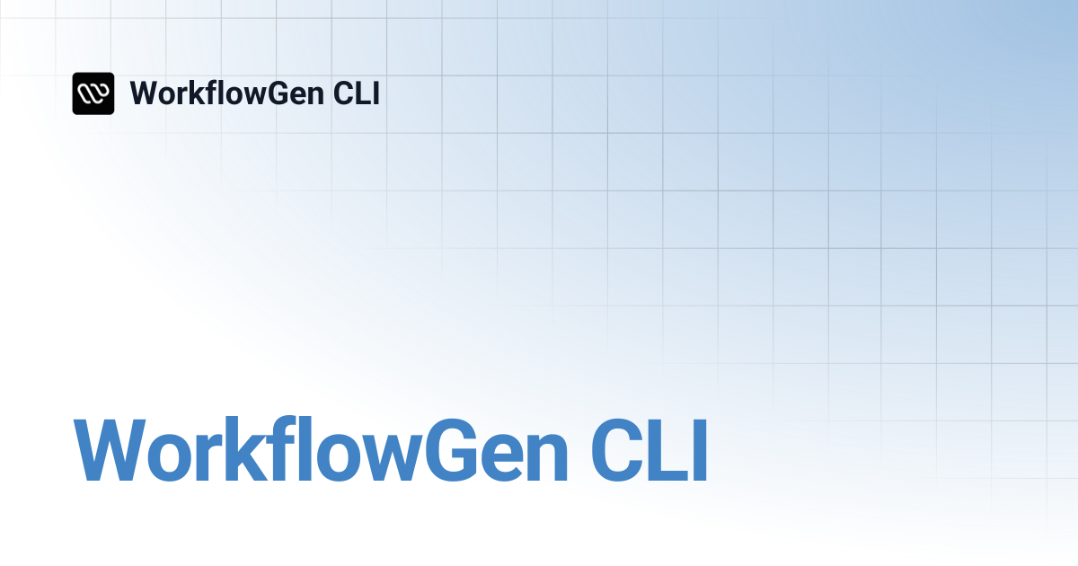 WorkflowGen CLI